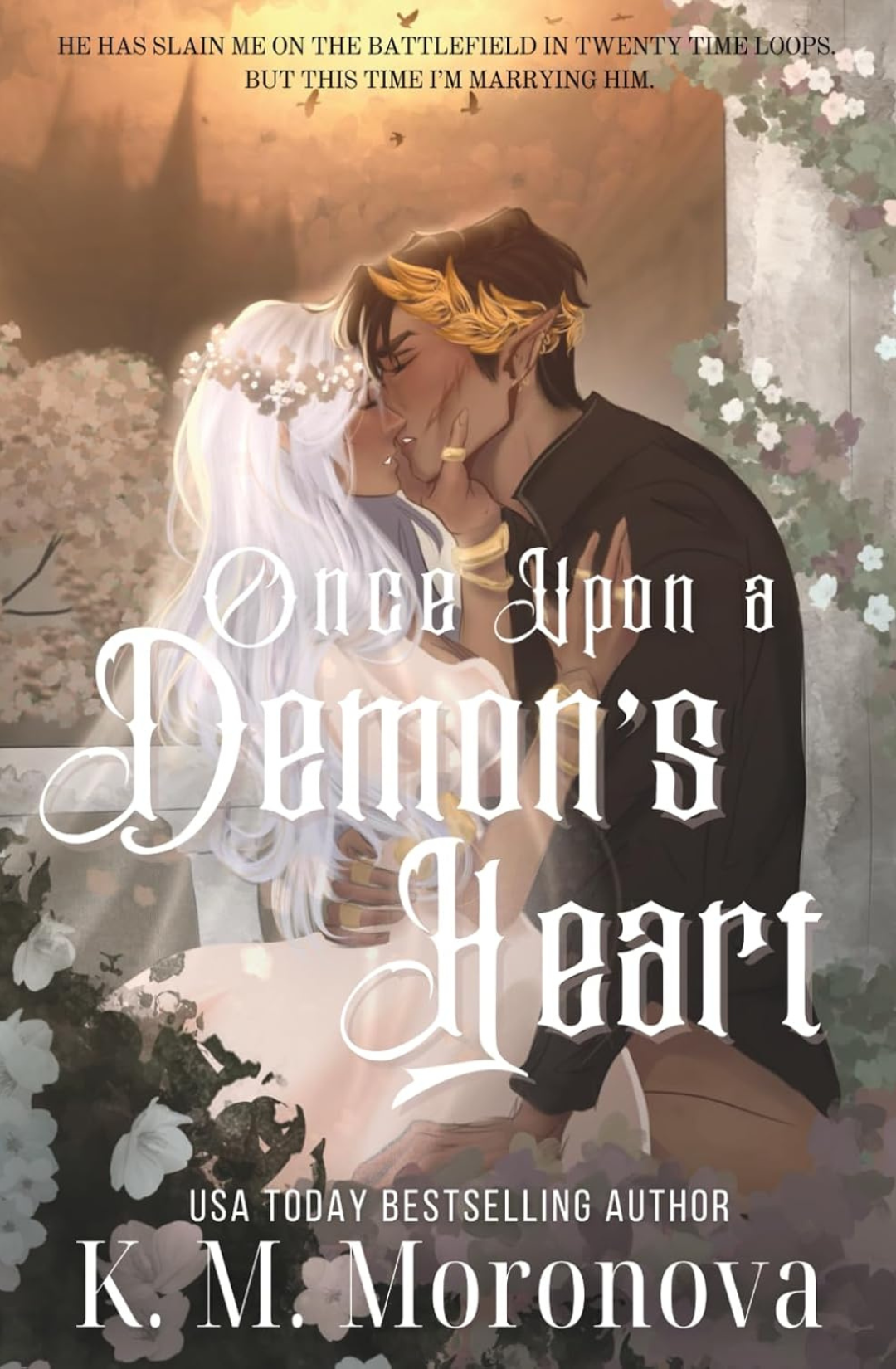Once Upon a Demon's Heart (Cruel Fates Duet, Book #1) by K.M. Moronova