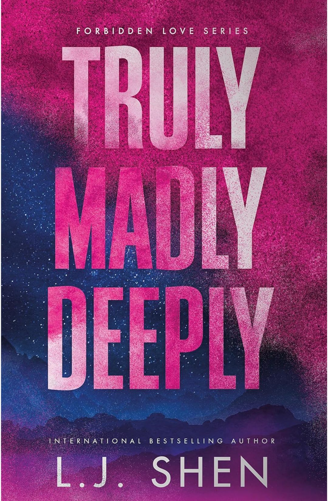 Truly Madly Deeply (Forbidden Love, #1) by L.J. Shen