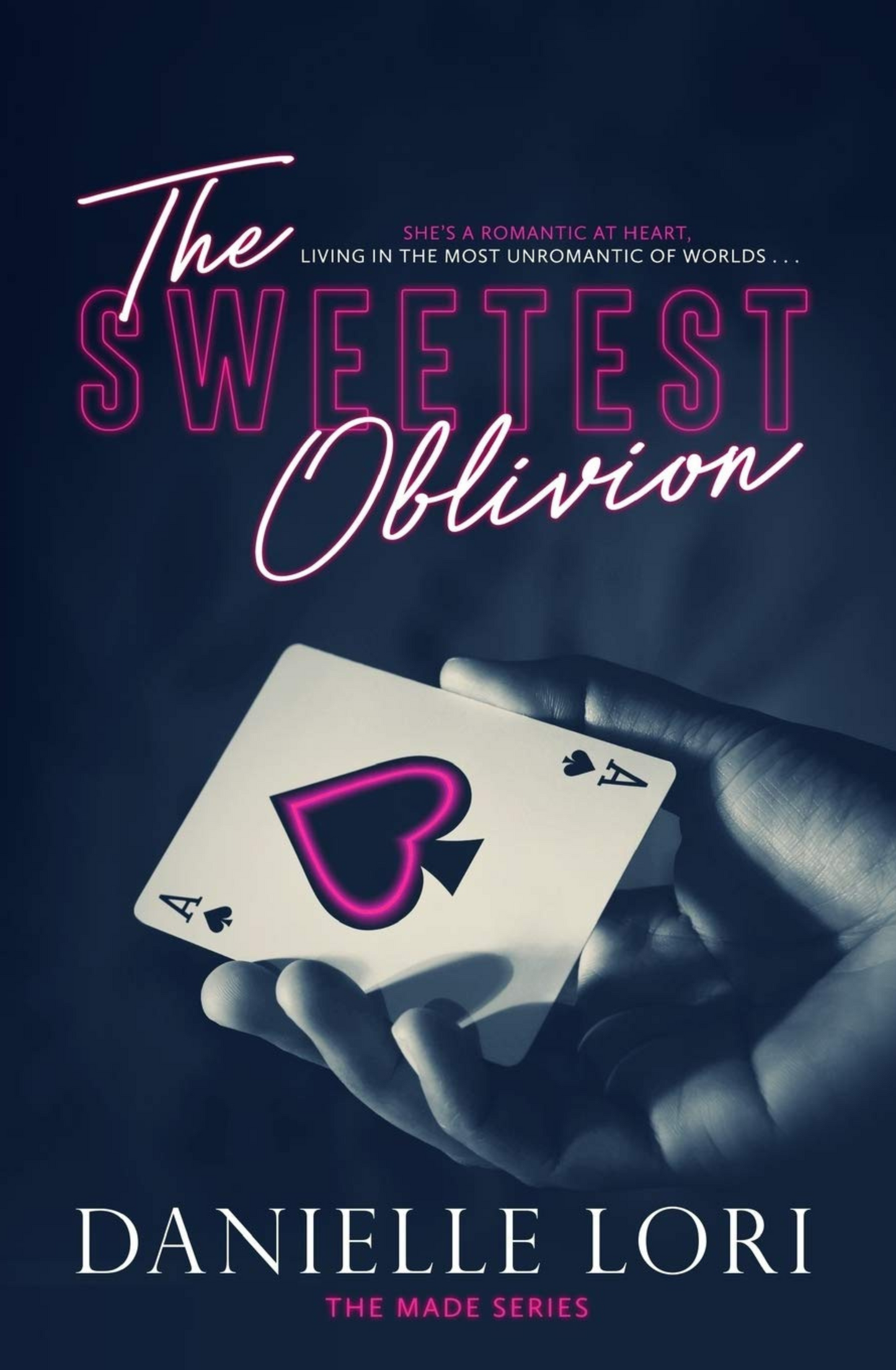 The Sweetest Oblivion - Danielle Lori