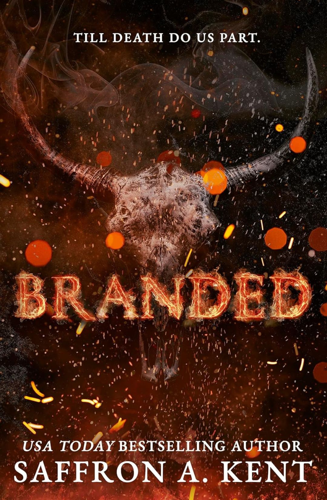 Branded by Saffron A. Kent