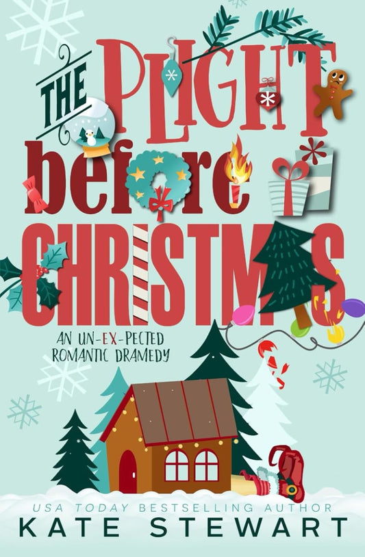 The Plight Before Christmas (Holiday Hijinx, #1) by Kate Stewart