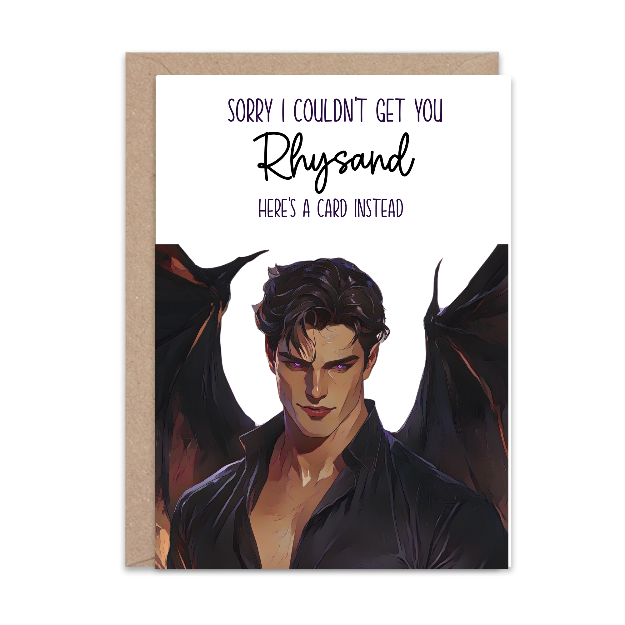 Sorry I couldn't get you Rhysand - Greeting Card