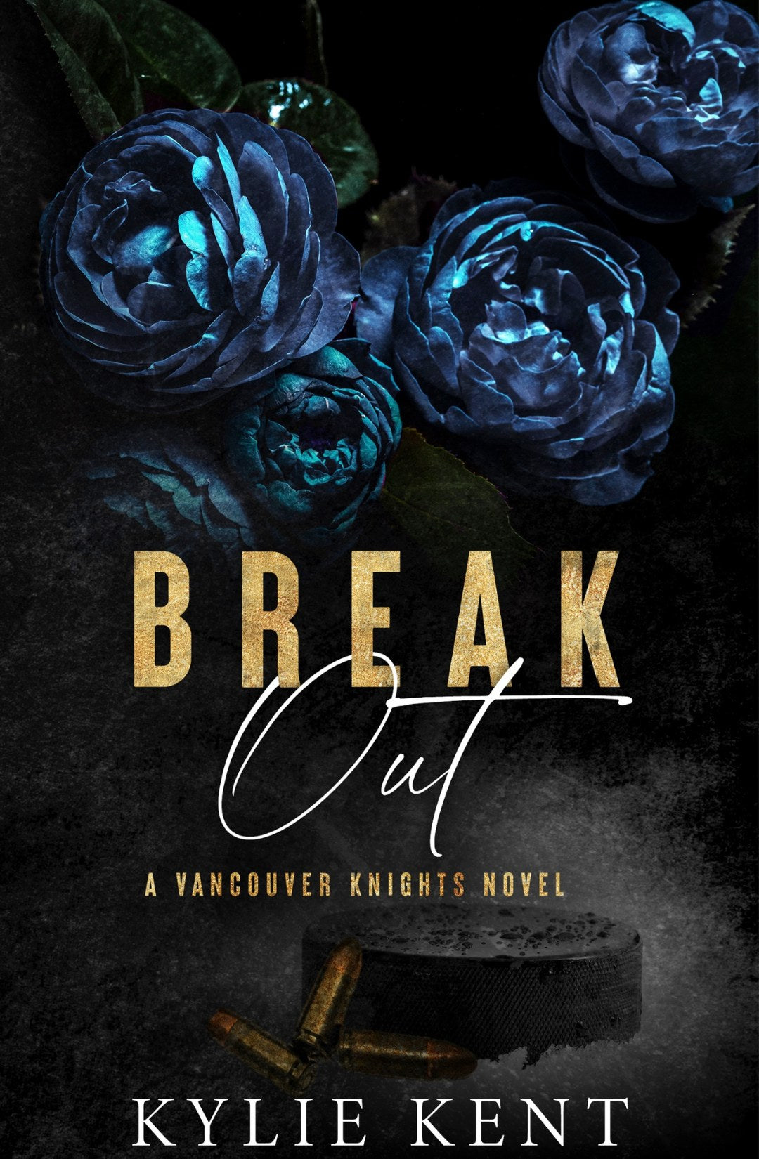 Break Out - Foiled Edition- Kylie Kent