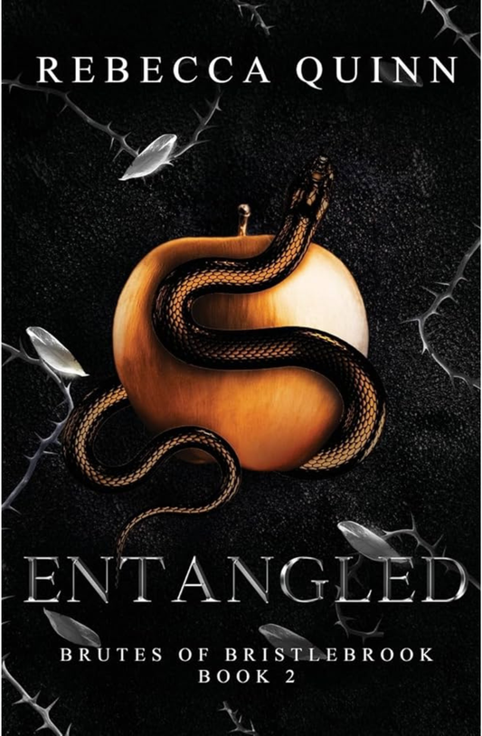 Entangled (Brutes of Bristlebrook #2) By Rebecca Quinn