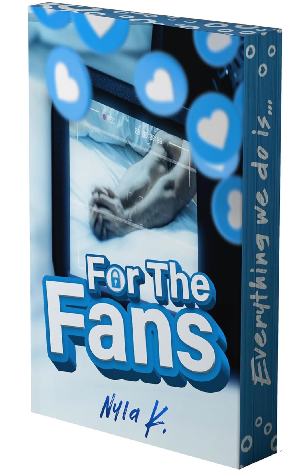 For the Fans by Nyla K. (Deluxe Limited Edition)