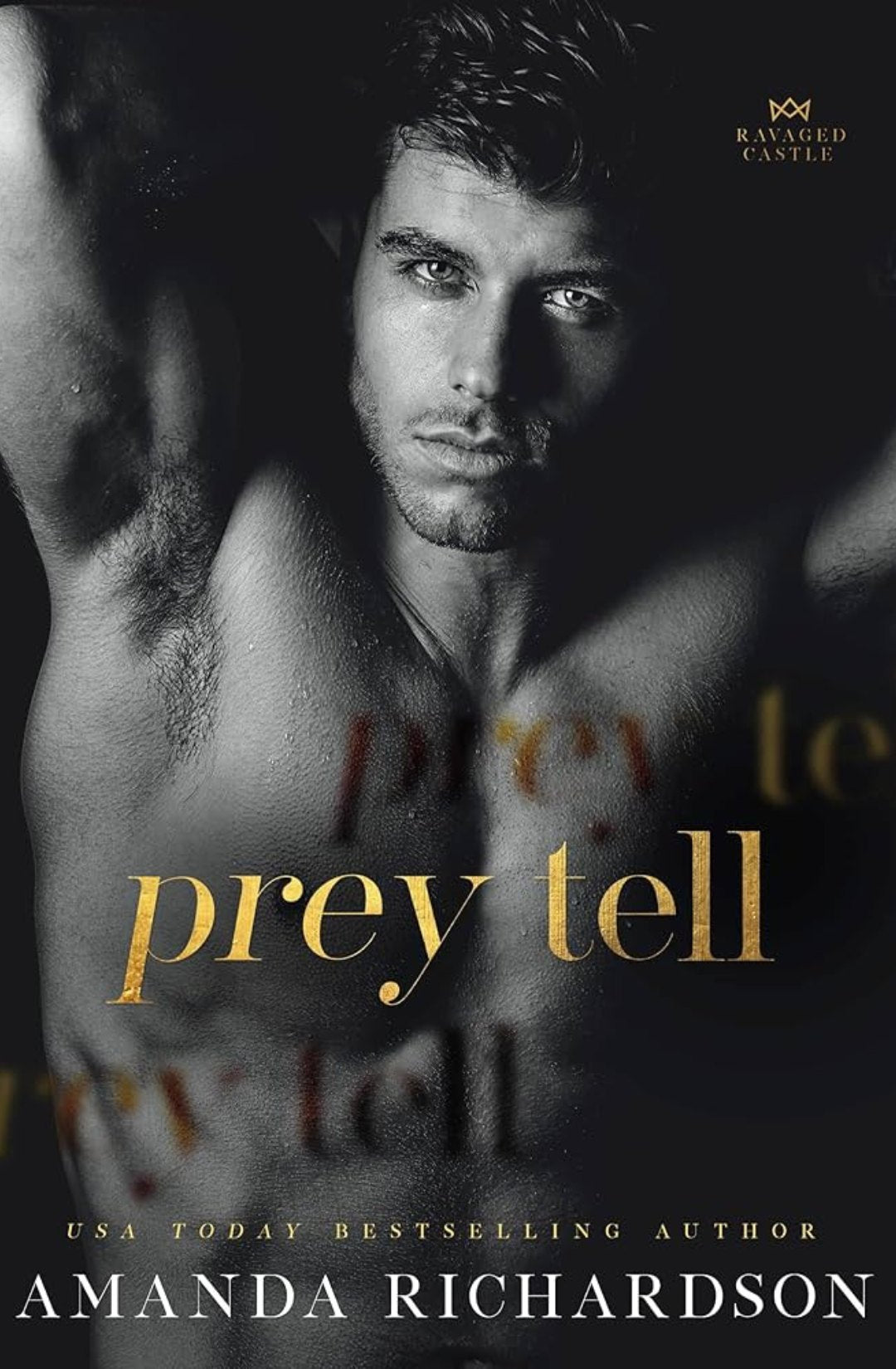 Prey Tell - Amanda Richardson (Ravaged Castle #1)