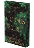 Vicious Secret: A Dark Romance (The Obsidian Order, #1) by Morgan Bridges (Deluxe Limited Edition)