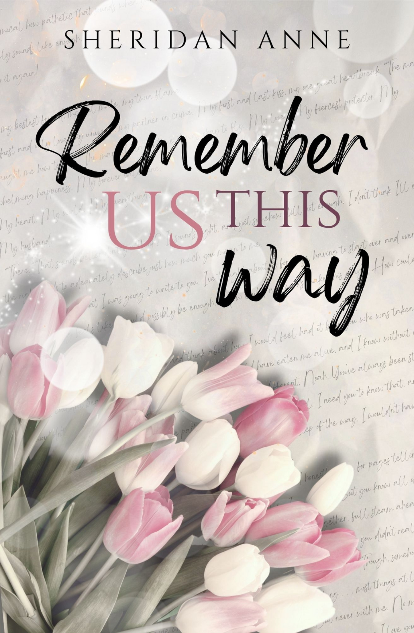 Remember Us This Way - Sheridan Anne