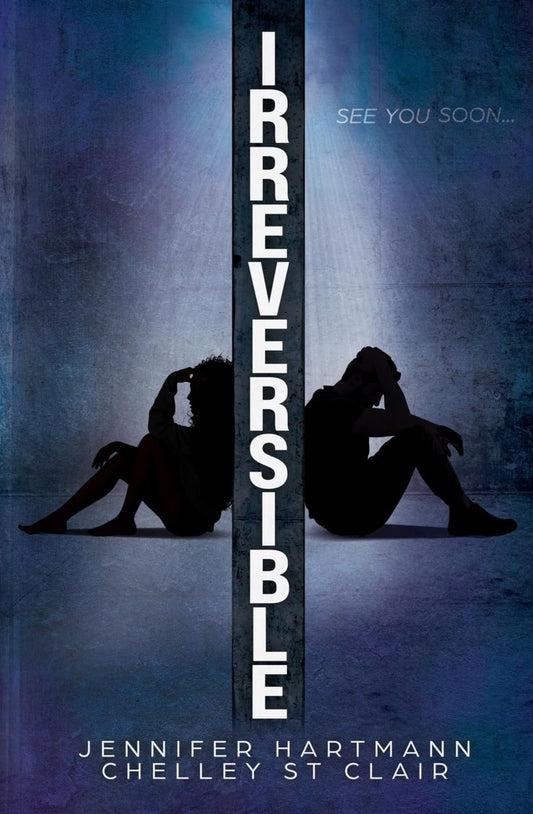Irreversible by Jennifer Hartmann