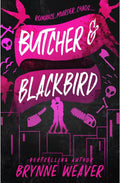 Butcher & Blackbird (The Ruinous Love Trilogy, #1) by Brynne Weaver