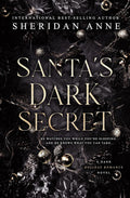 Santa's Dark Secret - Sheridan Anne