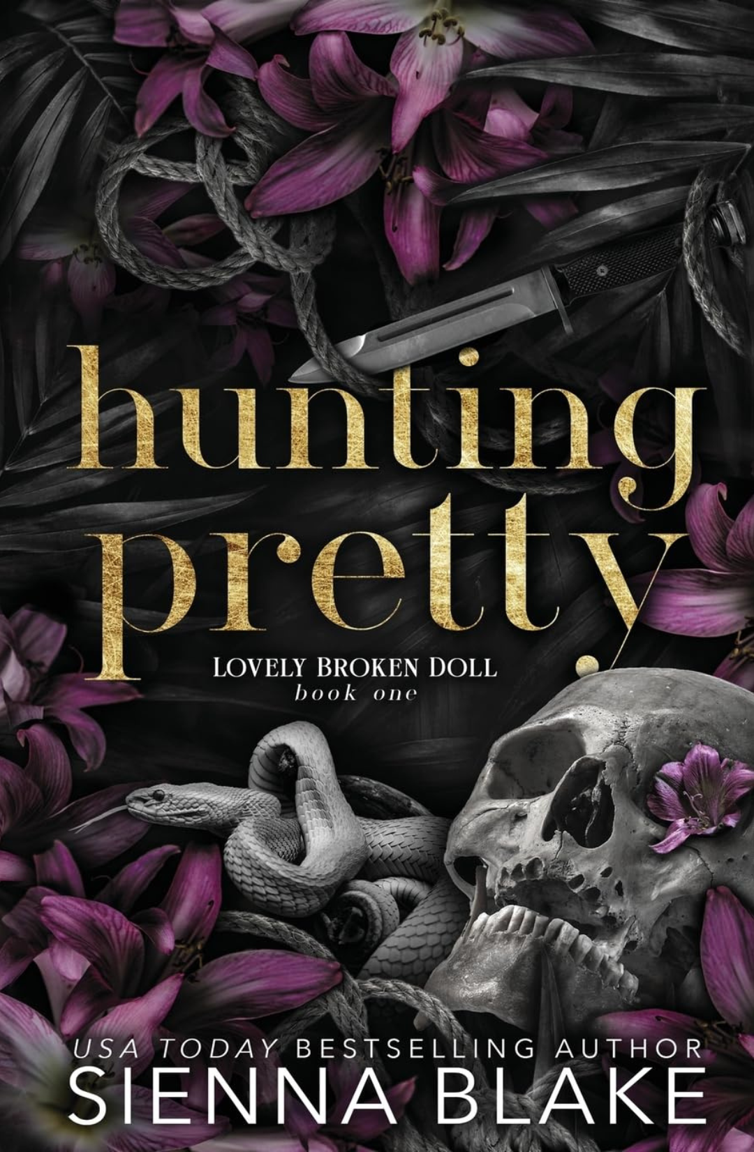 Hunting Pretty by Sienna Blake (Lovely Broken Doll Book 1)