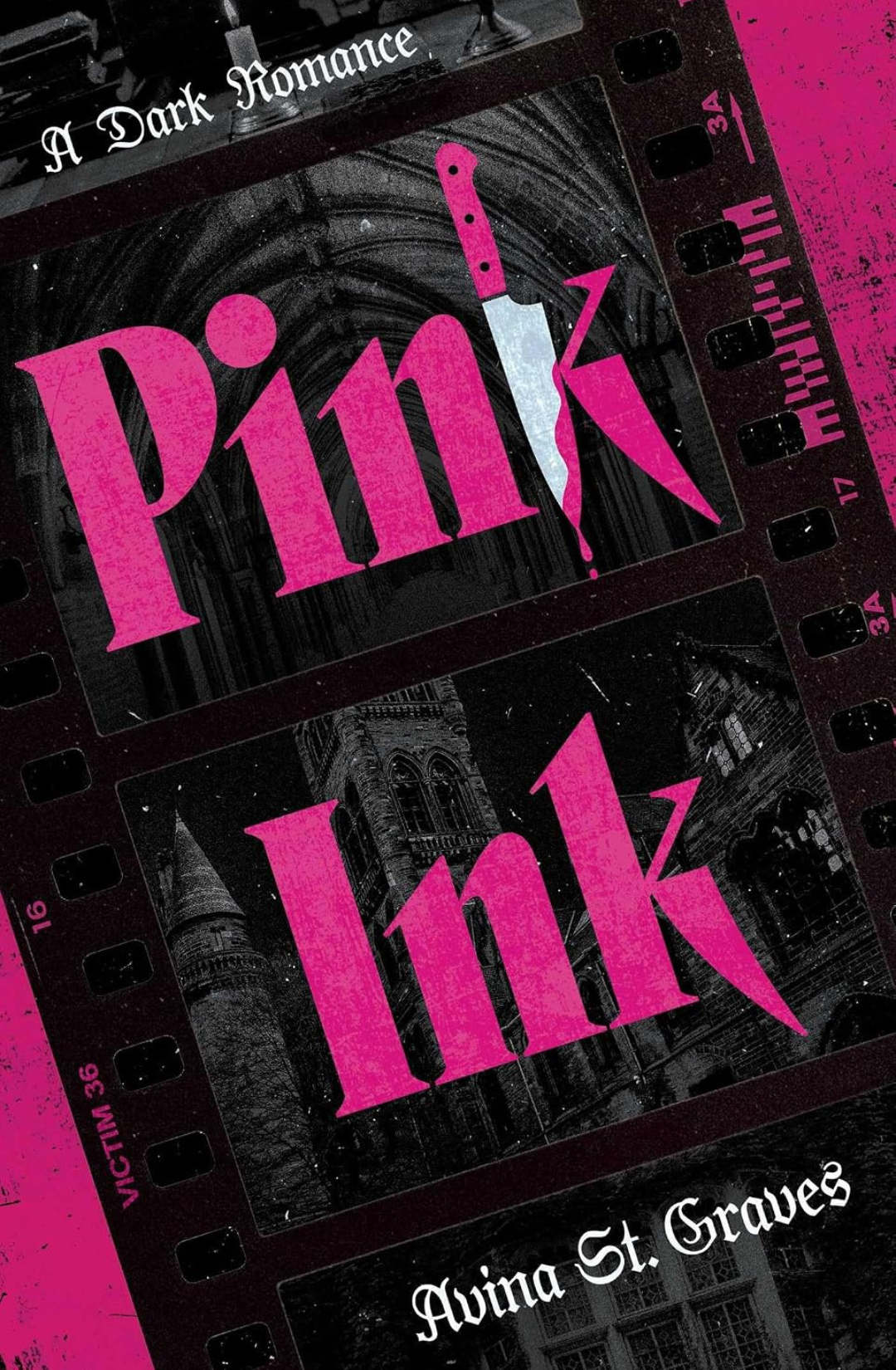 Pink Ink by Avina St. Graves (Hardback)
