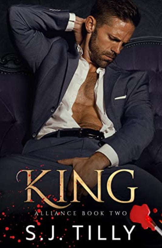 King - S.J. Tilly (Alliance #2)