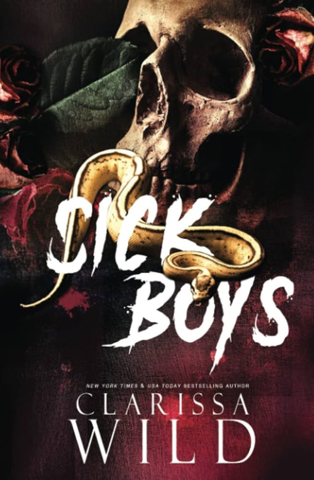 Sick Boys (Spine Ridge University, #1) by Clarissa Wild