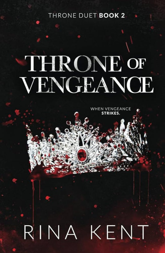 Throne of Vengeance (Throne Duet, #2) by Rina Kent