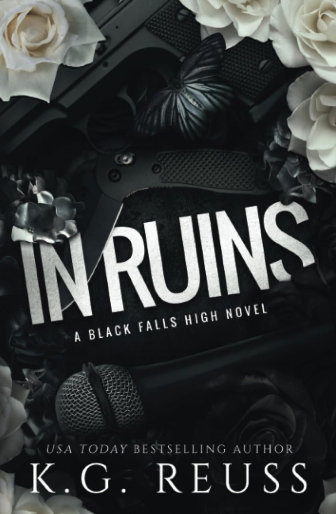 In Ruins - #1 - K.G. Reuss