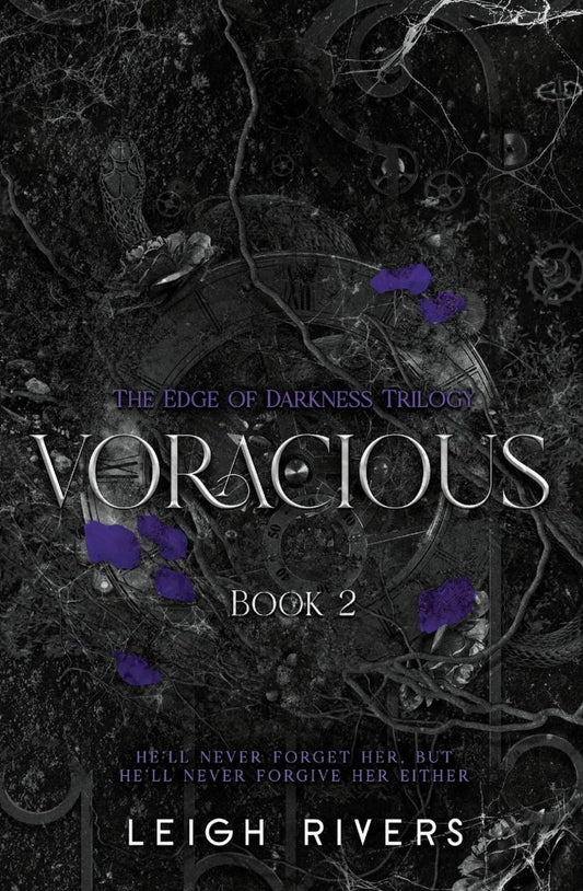 Voracious (The Edge of Darkness, #2) by Leigh Rivers