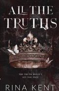 All the Truths (Lies & Truths Duet, #2) by Rina Kent