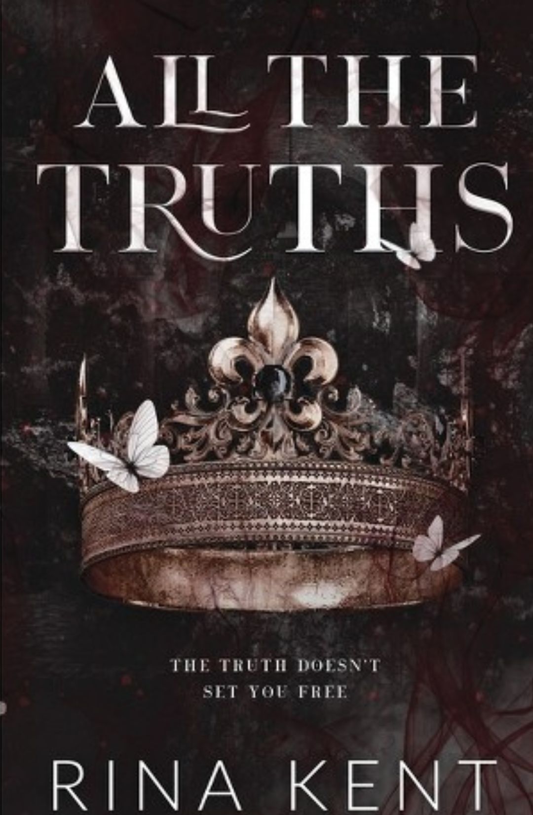 All the Truths (Lies & Truths Duet, #2) by Rina Kent