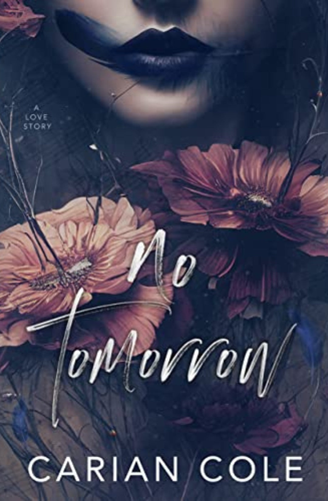 No Tomorrow - Carian Cole