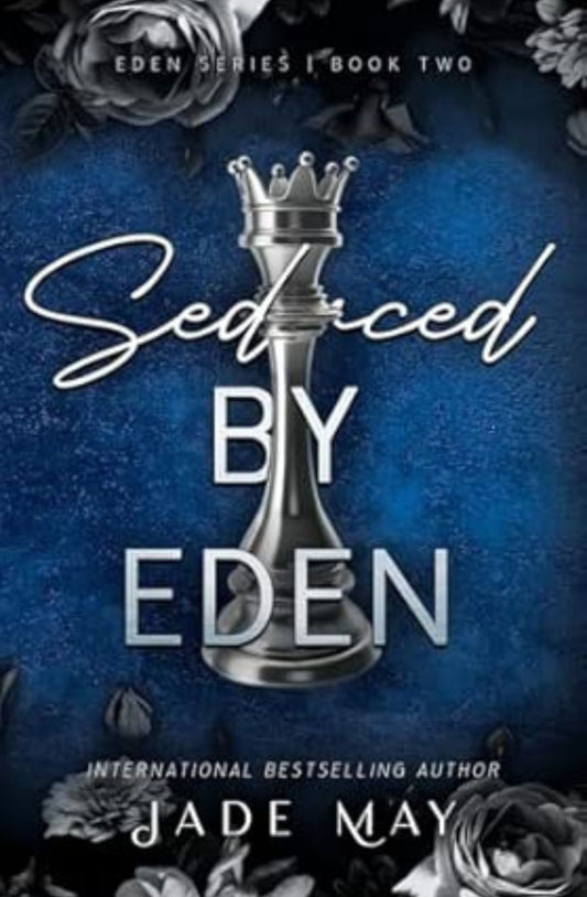 Seduced by Eden (Eden, #2) by Jade May