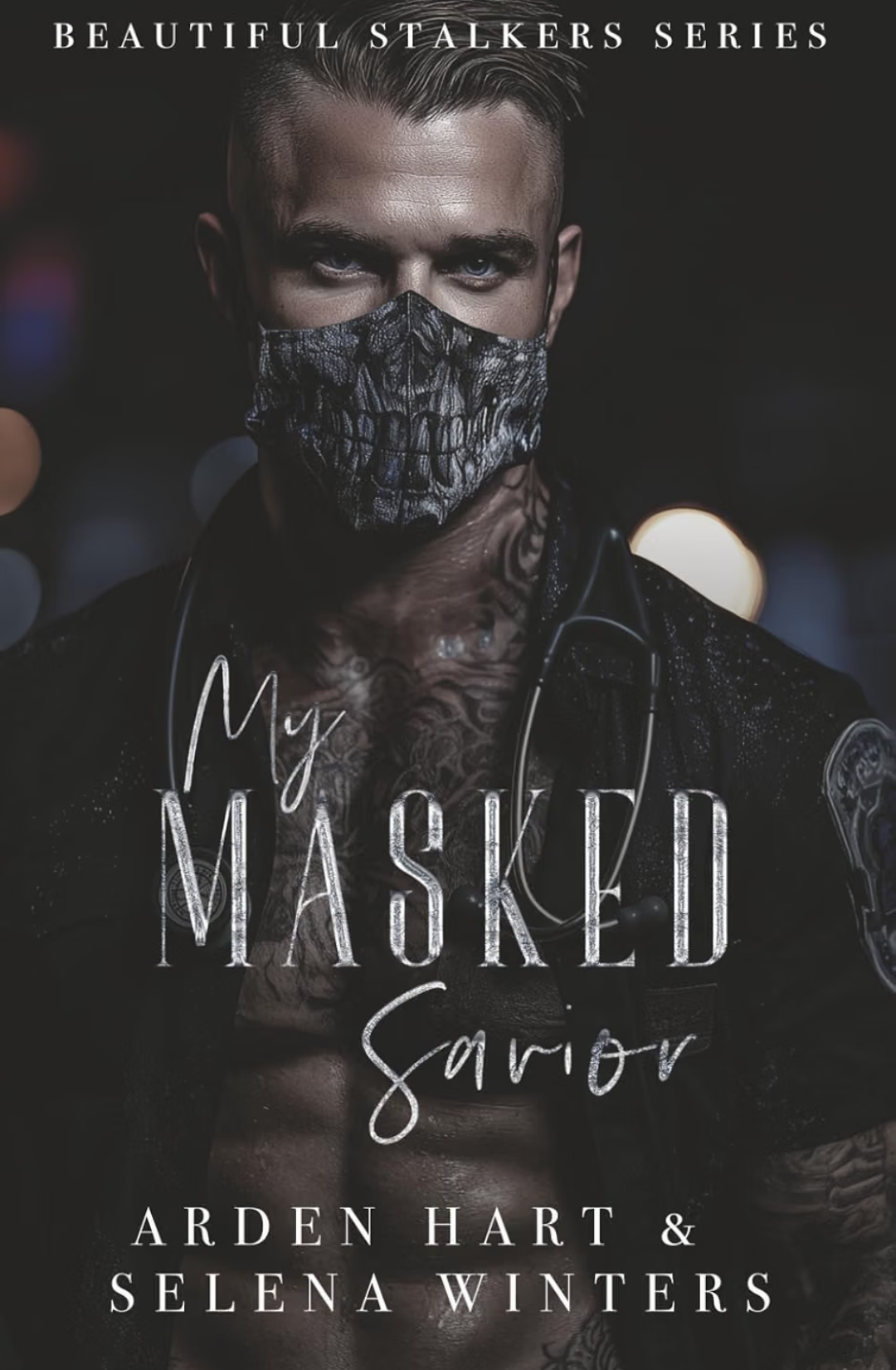 My Masked Savior (Beautiful Stalkers, #2) by Arden Hart