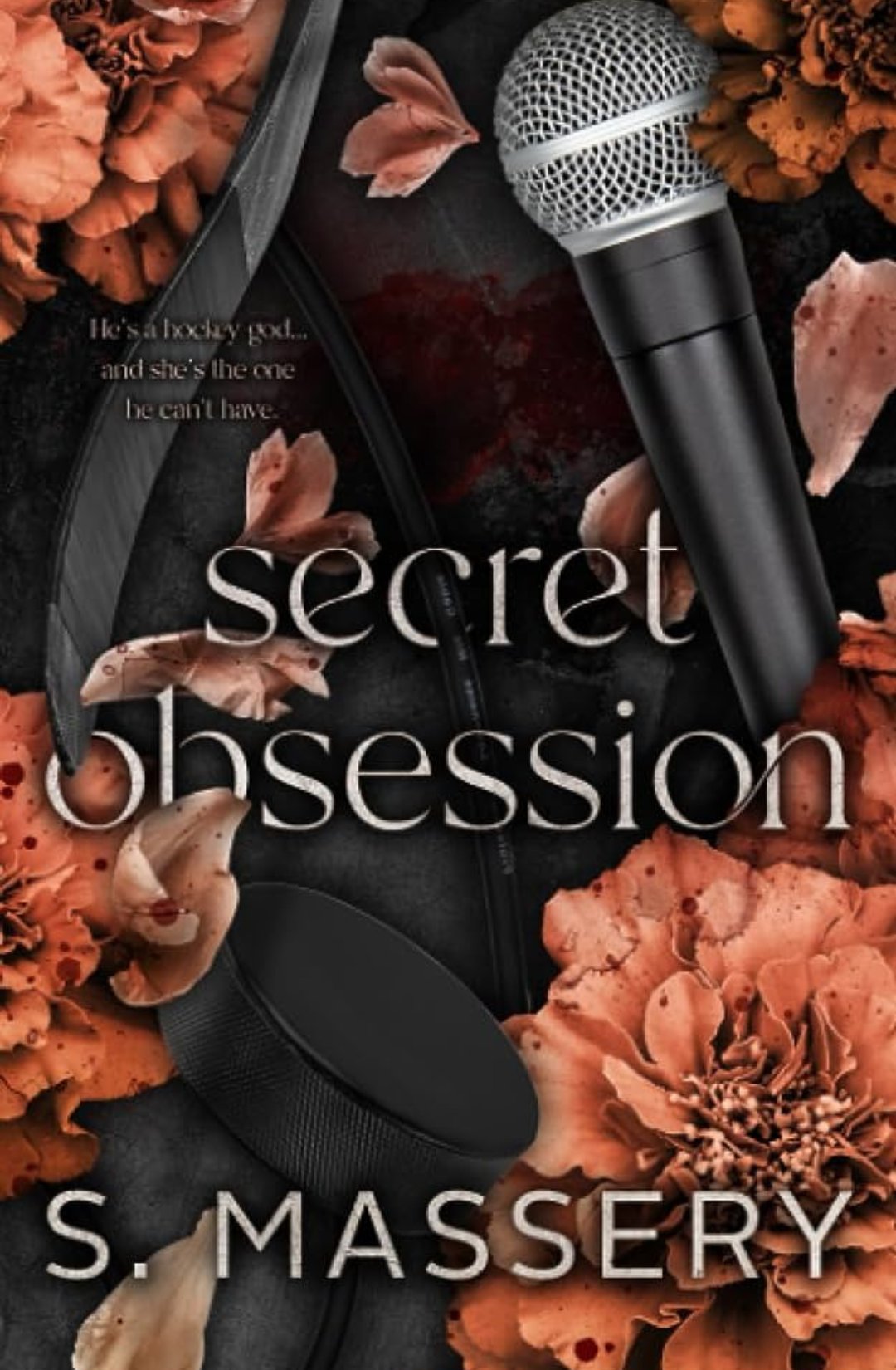 Secret Obsession (Hockey Gods, #3) By S.Massery