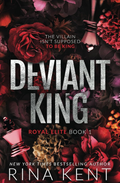 Deviant King (Royal Elite, #1) by Rina Kent