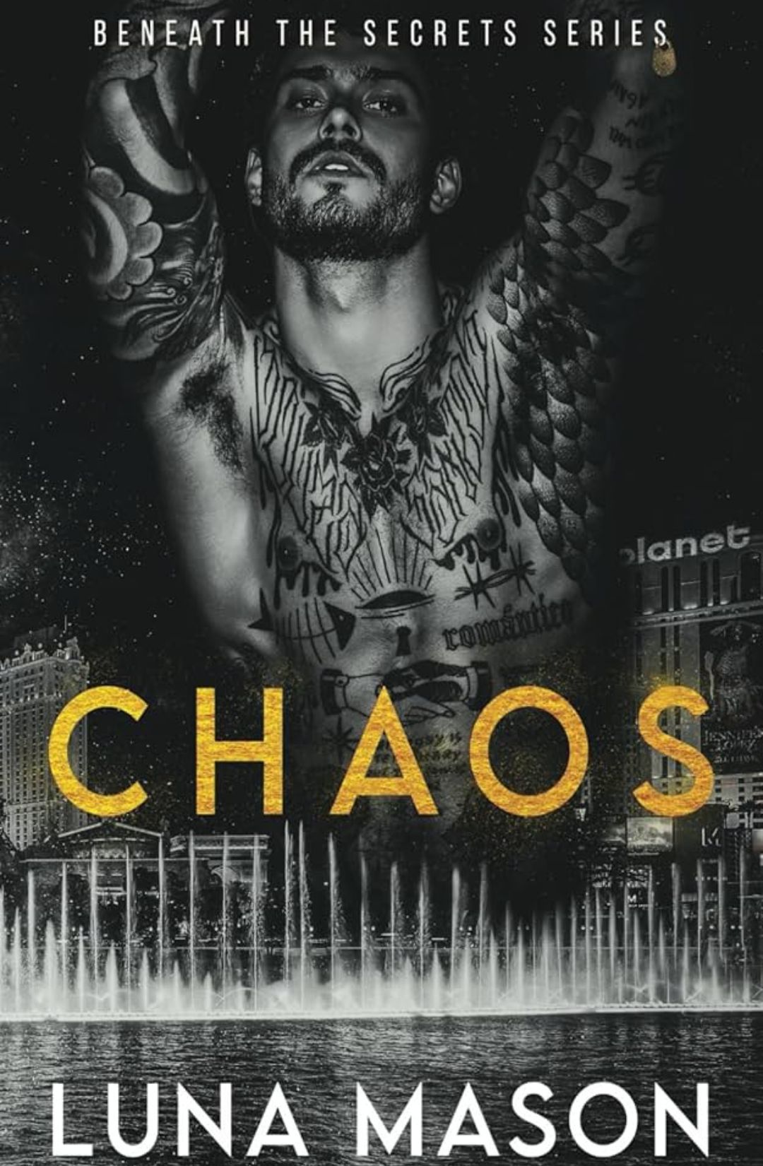 Chaos - (Beneath the Secrets #1) - Luna Mason