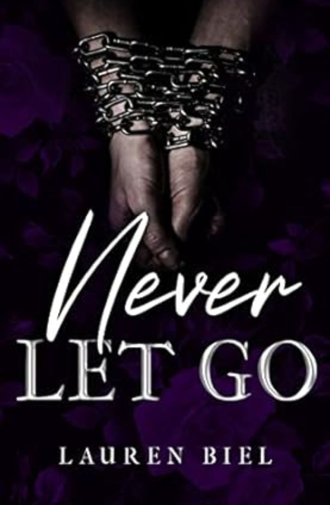 Never Let Go- Lauren Biel