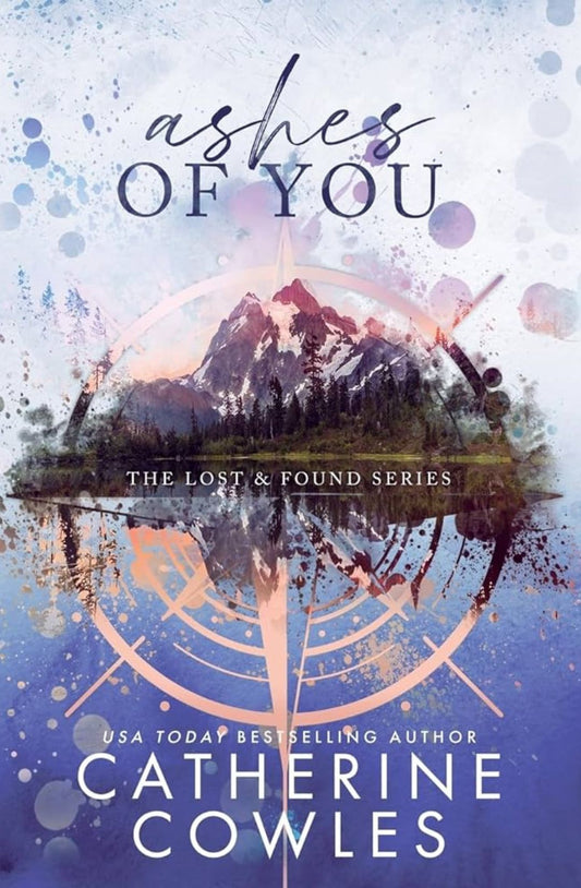 Ashes Of You - Catherine Cowles