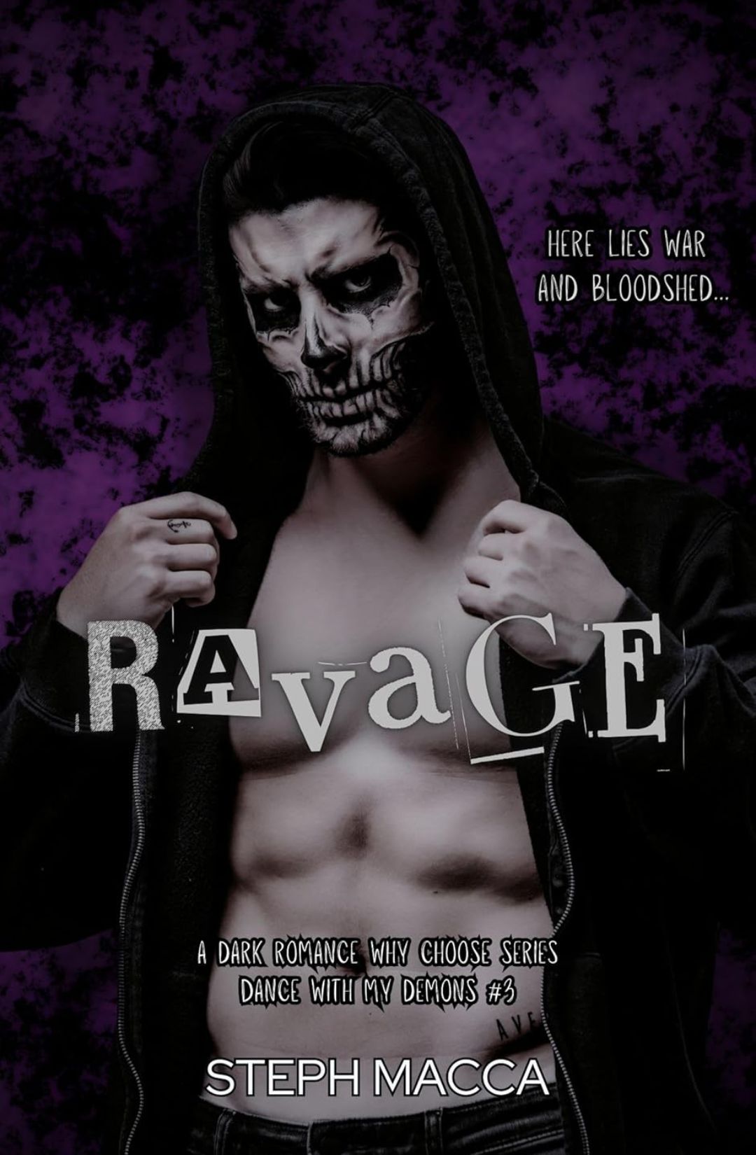 Ravage - (Dance with my Demons #3 ) - Steph Macca