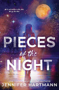 Pieces of the Night by Jennifer Hartmann