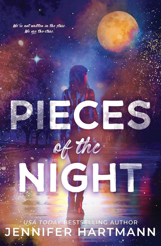 Pieces of the Night by Jennifer Hartmann