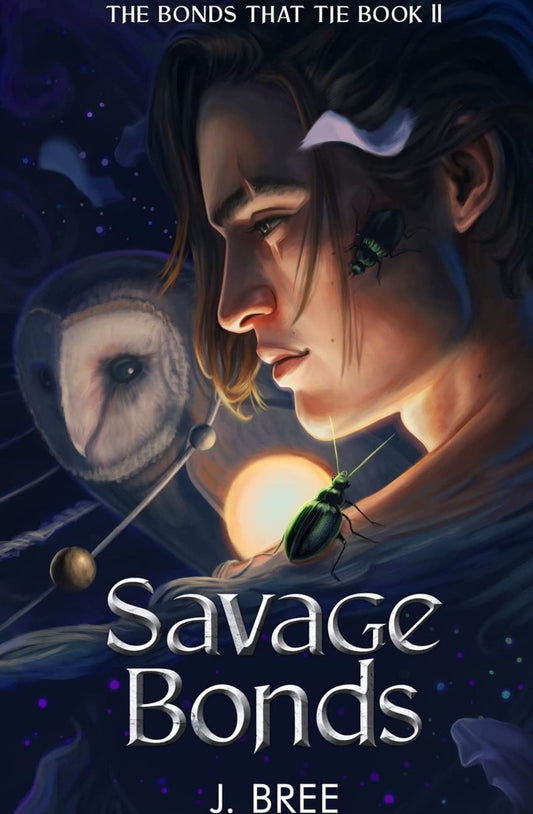 Savage Bonds (The Bonds That Tie, #2) by J. Bree