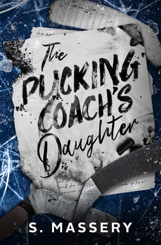 The Pucking Coach's Daughter - S.Massery