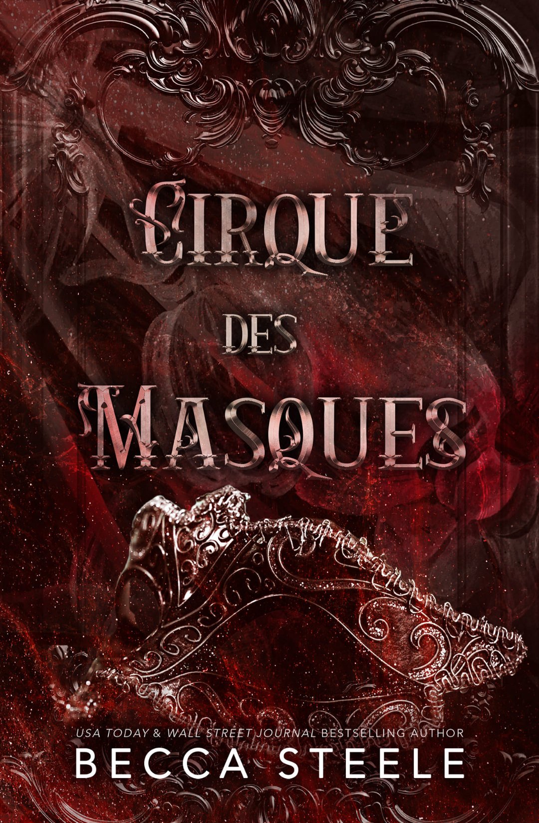 Cirque des Masques - Becca Steele