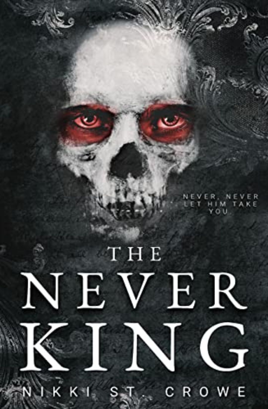 The Never King (Vicious Lost Boys, #1) by Nikki St. Crowe