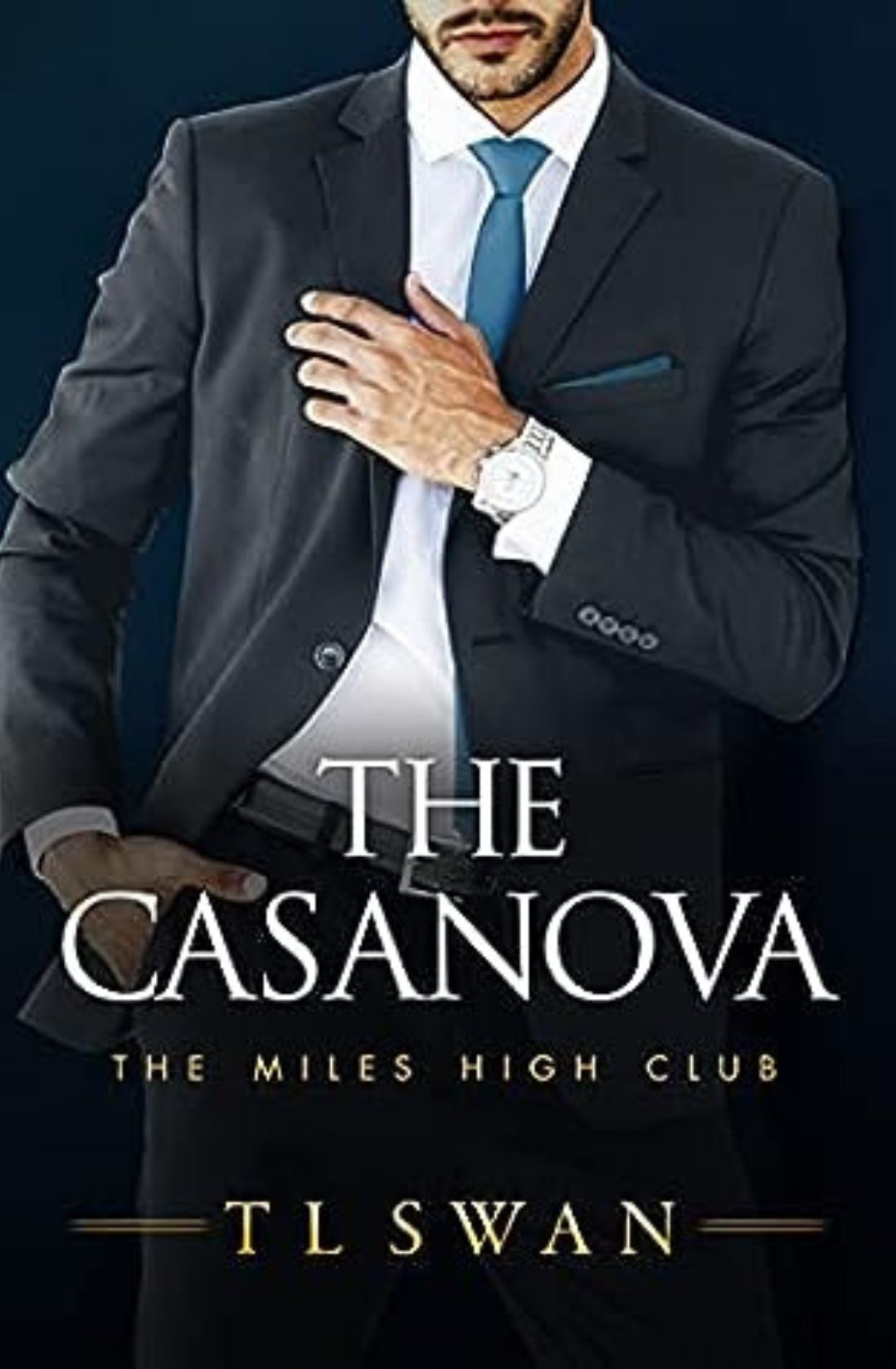 The Casanova - T.L. Swan