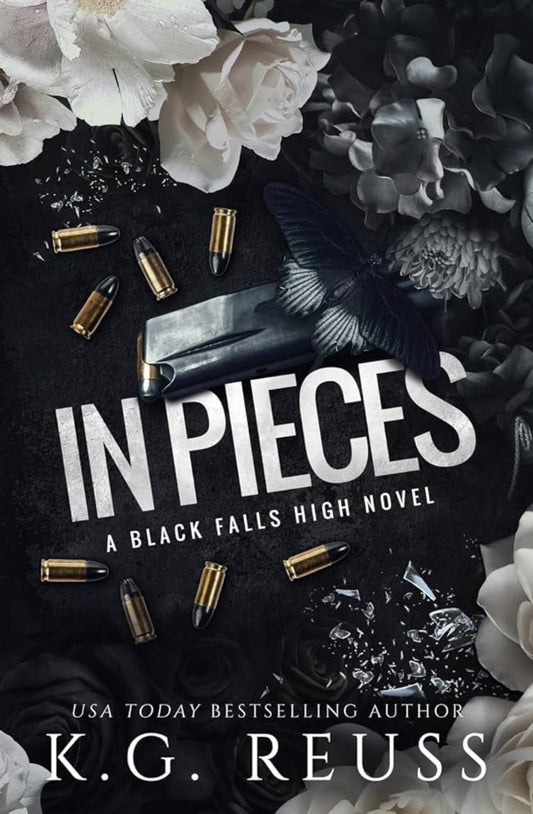 In Pieces - #3 - K.G. Reuss