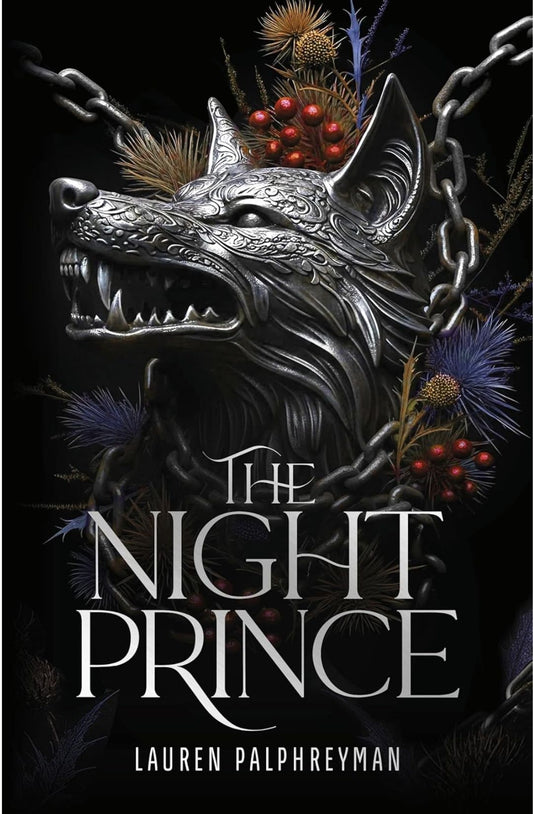 The Night Prince (Wolf King, #2) by Lauren Palphreyman