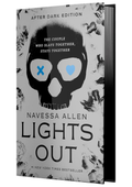 Lights Out (Into Darkness, #1) by Navessa Allen (Collector's Edition Hardback)