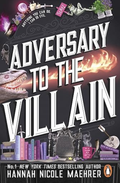 Adversary to the Villain (Assistant to the Villain, #4) by Hannah Nicole Maehrer