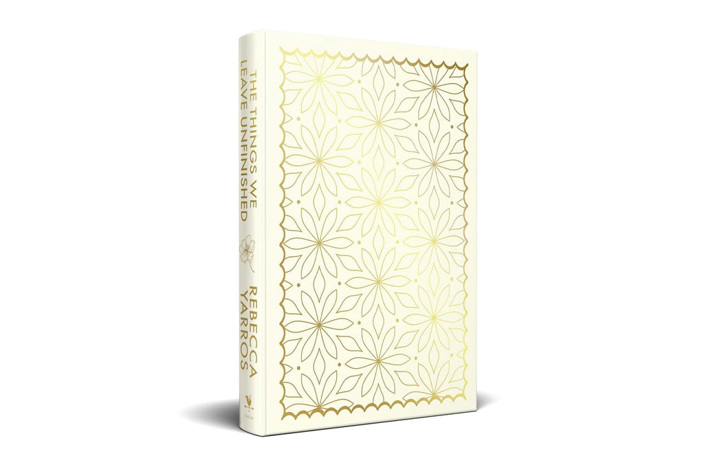 The Things We Leave Unfinished by Rebecca Yarros Hardback