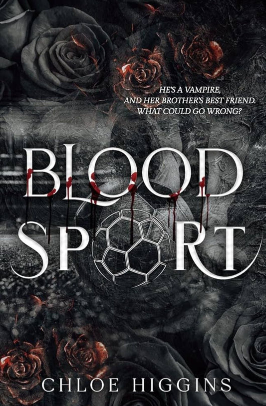 Blood Sport (Blood Lover Duet #1) by Chloe Higgins