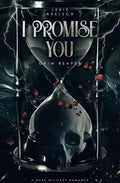 I Promise You (Scarred Executioners #2) by Lexie Axelson