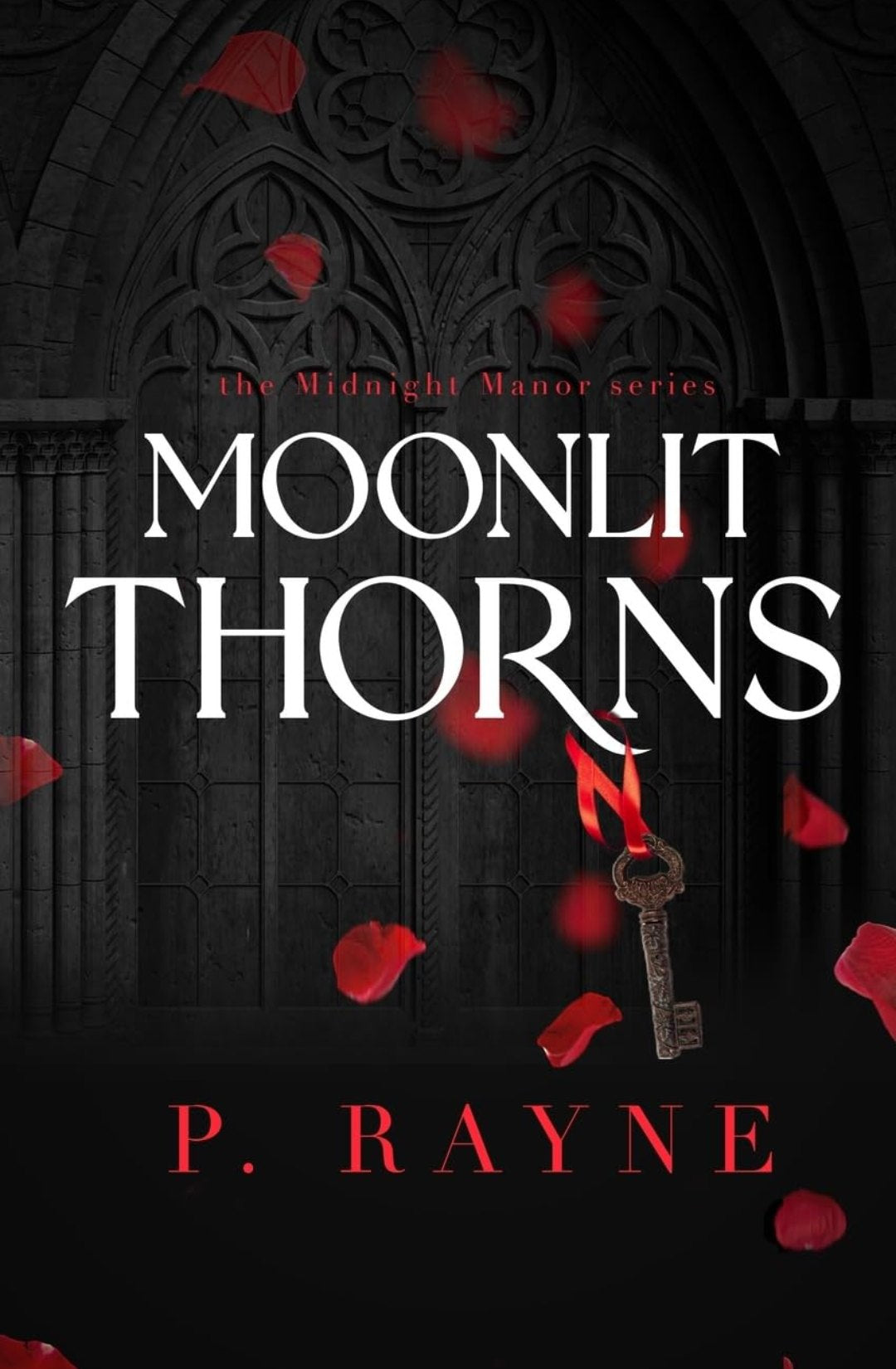 Moonlit Thorns - P. Rayne (Midnight Manor #1)