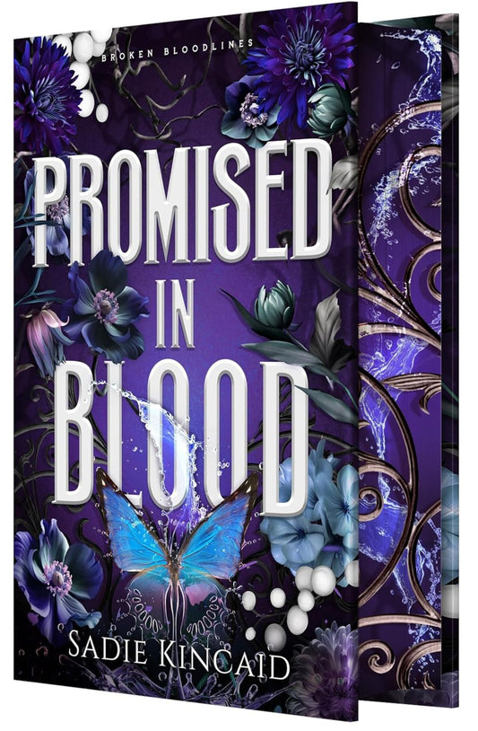 Promised in Blood (Broken Bloodlines, #2) by Sadie Kincaid (Deluxe)