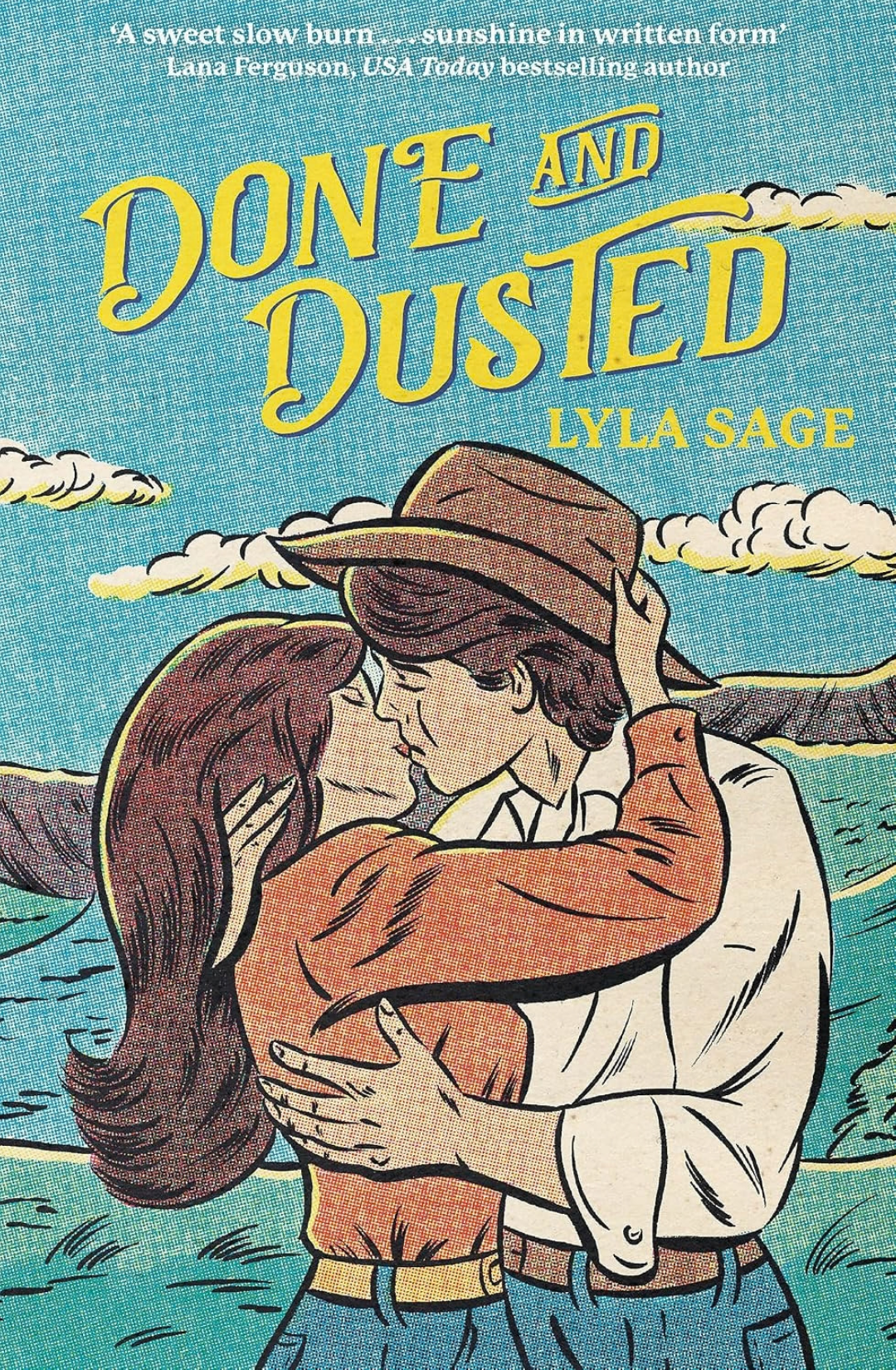 Done and Dusted (Rebel Blue Ranch, #1) by Lyla Sage - Hand Signed
